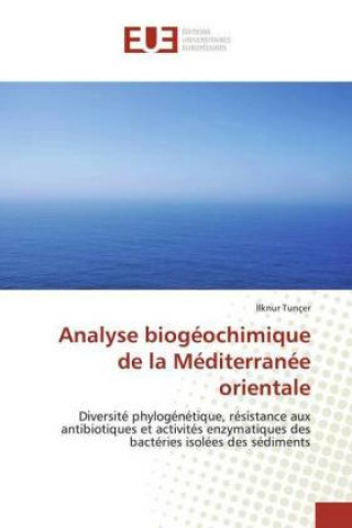 Boek Analyse biogéochimique de la Méditerranée orientale lknur Tunçer