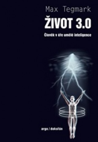 Book Život 3.0 Max Tegmark