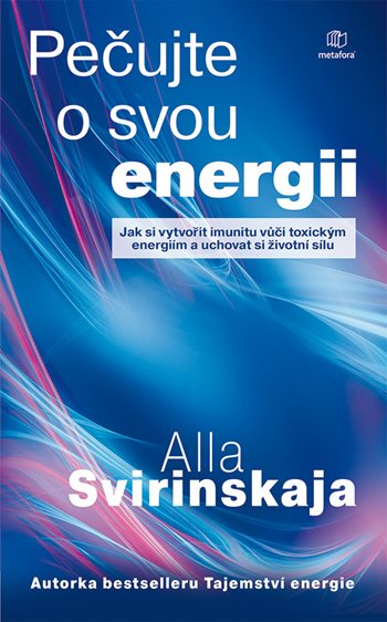 Kniha Pečujte o svou energii Alla Svirinskaja