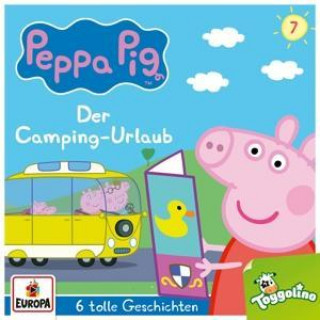 Audio Peppa Pig Hörspiel 07. Der Camping-Urlaub (und 5 weitere Geschichten) 