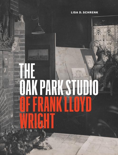 Kniha Oak Park Studio of Frank Lloyd Wright 