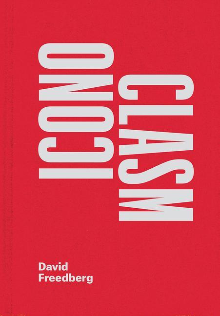 Book Iconoclasm David Freedberg