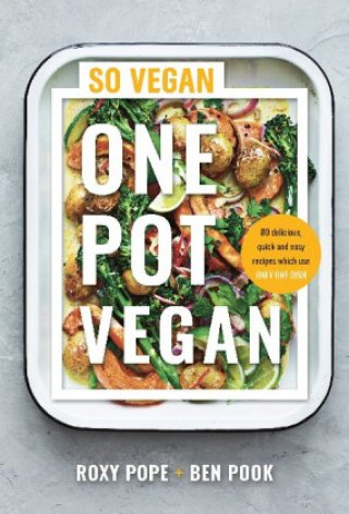 Книга One Pot Vegan ROXY & BEN