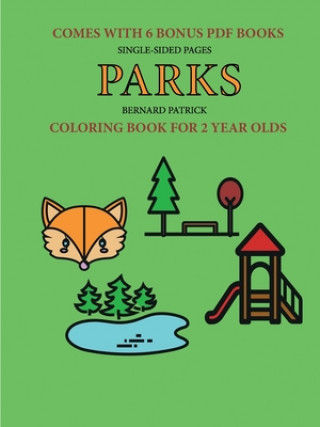 Book Coloring Book for 2 Year Olds (Parks) 