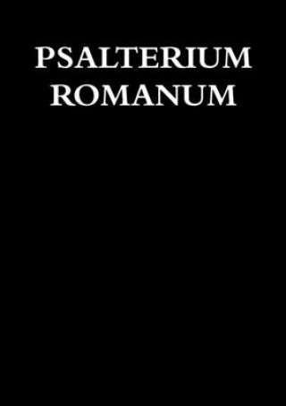 Könyv PSALTERIUM ROMANUM 