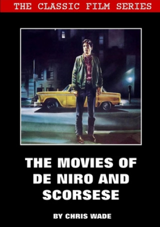Carte Classic Film Series: The Movies of De Niro and Scorsese 
