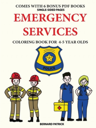 Carte Coloring Book for 4-5 Year Olds (Emergency Services) 