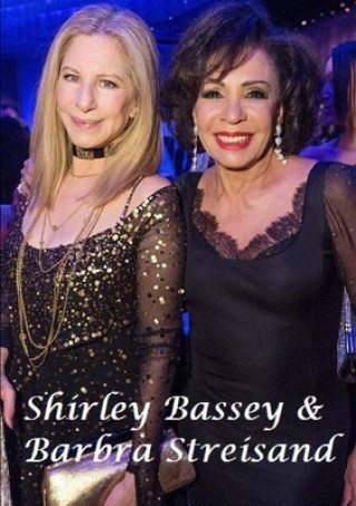 Kniha Shirley Bassey & Barbra Streisand 