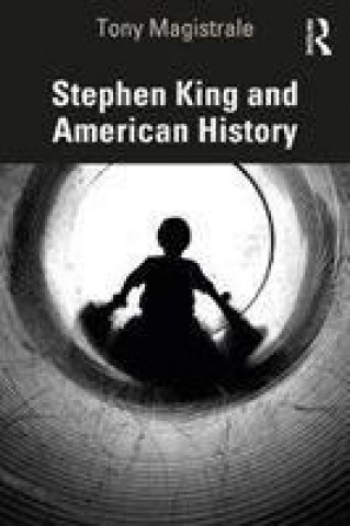 Книга Stephen King and American History 