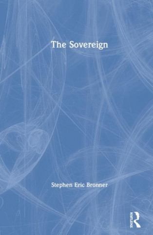 Könyv Sovereign Stephen Eric Bronner