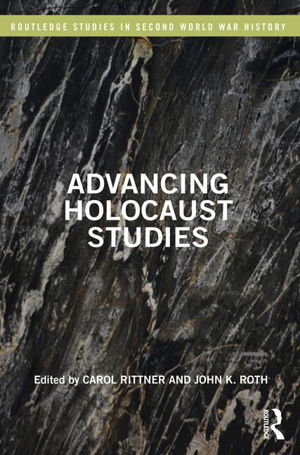 Book Advancing Holocaust Studies Carol Rittner