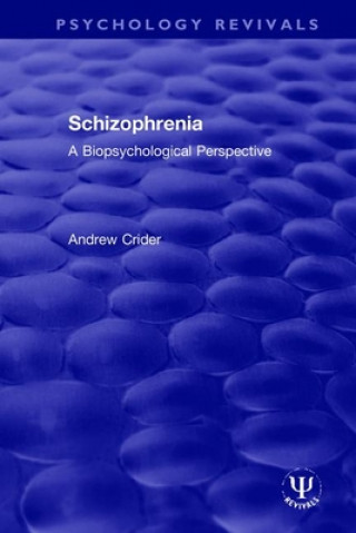 Knjiga Schizophrenia Andrew Crider