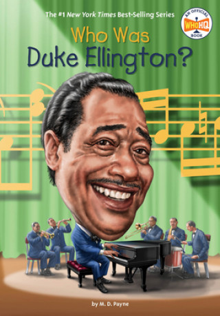 Kniha Who Was Duke Ellington? Who Hq