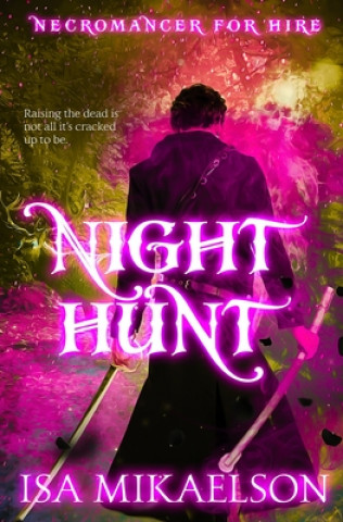 Knjiga Night Hunt Isa Mikaelson