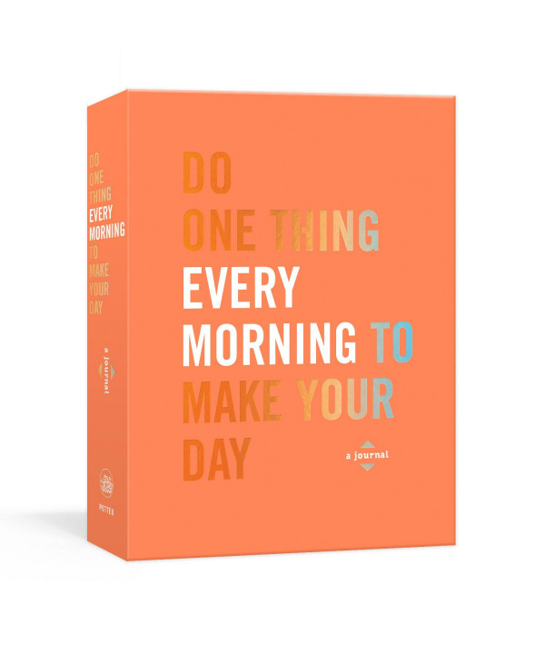 Kalendár/Diár Do One Thing Every Morning to Make Your Day Dian G. Smith
