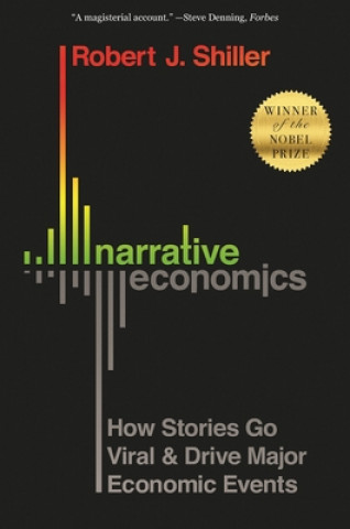Kniha Narrative Economics Robert J. Shiller