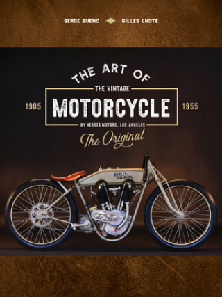 Kniha Art of the Vintage Motorcycle 