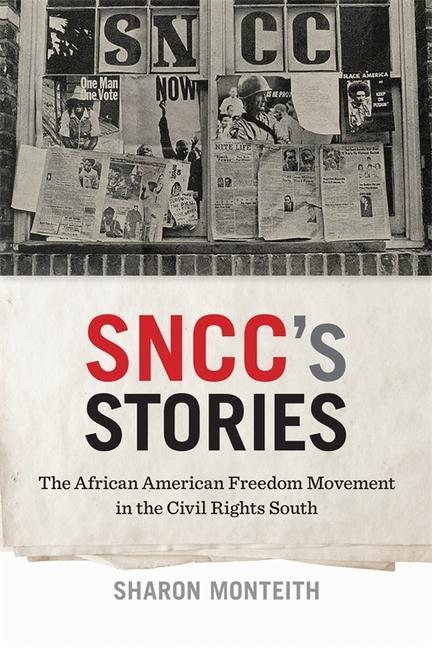 Boek SNCC's Stories Sharon Monteith