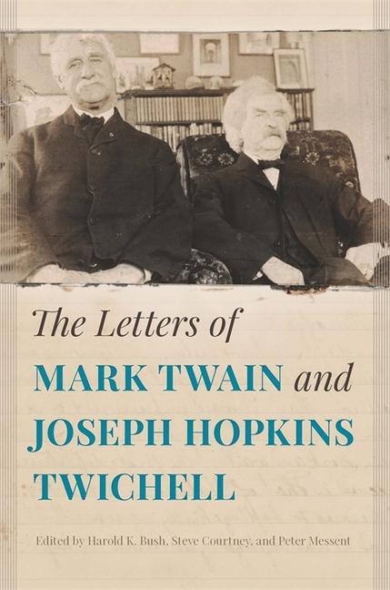 Książka Letters of Mark Twain and Joseph Hopkins Twichell Steve Courtney