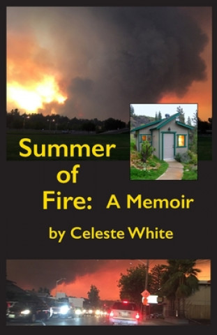 Könyv Summer of Fire: A Memoir 