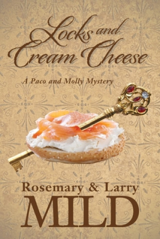 Carte Locks and Cream Cheese Larry M. Mild