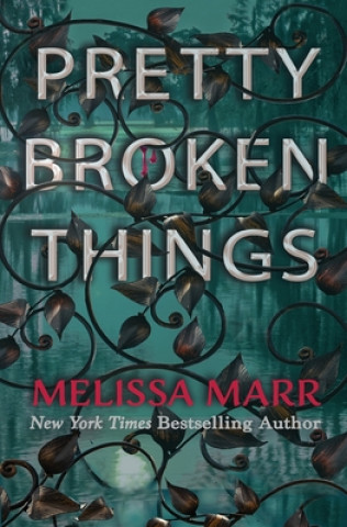 Book Pretty Broken Things Melissa Marr