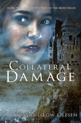Knjiga Collateral Damage Susan Staneslow Olesen