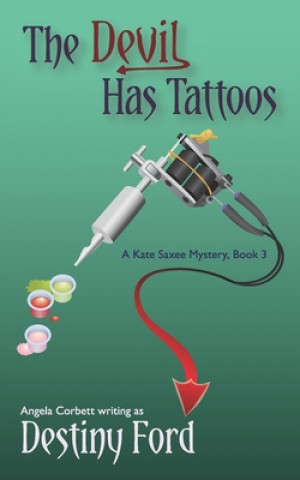 Libro The Devil Has Tattoos Destiny Ford
