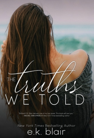 Книга Truths We Told E. K. Blair