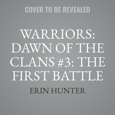 Digital Warriors: Dawn of the Clans #3: The First Battle 