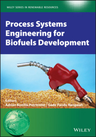 Knjiga Process Systems Engineering for Biofuels Development Gade Pandu Rangaiah