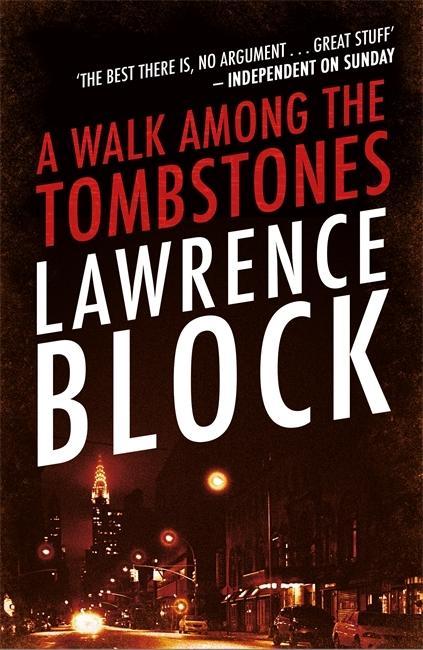 Kniha Walk Among The Tombstones Lawrence Block