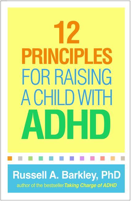 Carte 12 Principles for Raising a Child with ADHD 