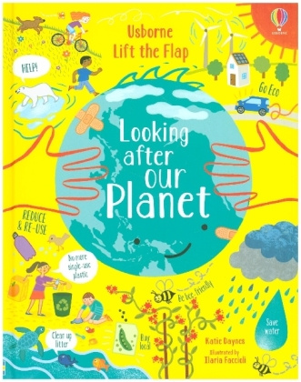 Książka Lift-the-Flap Looking After Our Planet Katie Daynes