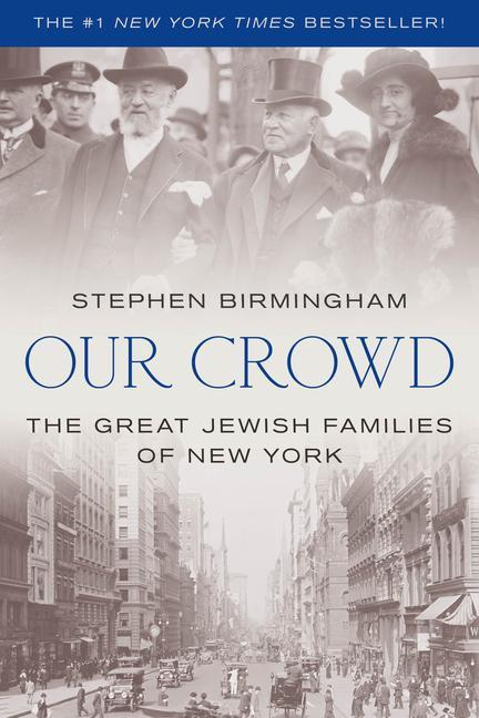 Libro "Our Crowd" Stephen Birmingham