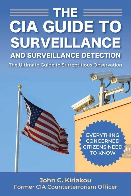 Книга CIA Guide to Surveillance and Surveillance Detection 