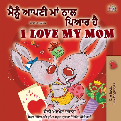 Kniha I Love My Mom (Punjabi English Bilingual Book -India) Kidkiddos Books