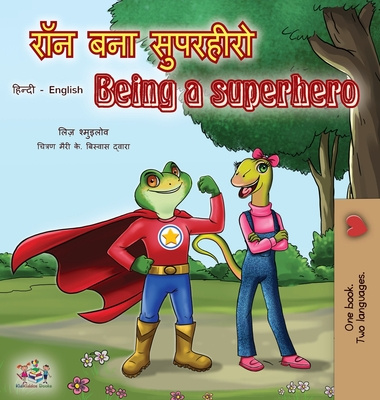 Kniha Being a Superhero (Hindi English Bilingual Book) Kidkiddos Books