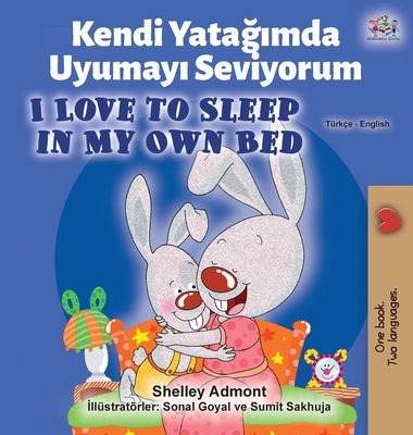 Kniha I Love to Sleep in My Own Bed (Turkish English Bilingual Book) Kidkiddos Books