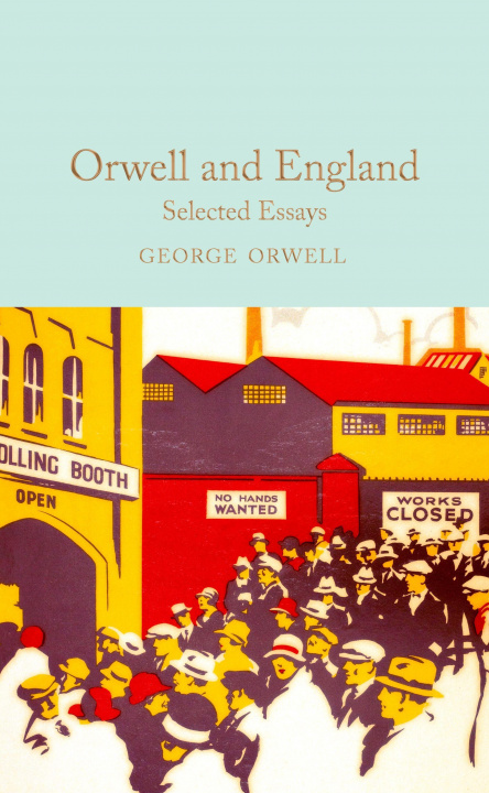 Könyv Orwell and England ORWELL  GEORGE