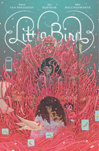 Könyv Little Bird: The Fight For Elder's Hope 