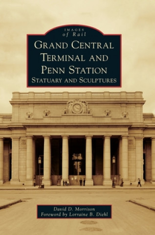 Boek Grand Central Terminal and Penn Station: Statuary and Sculptures Lorraine B. Diehl