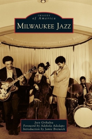 Libro Milwaukee Jazz Adekola Adedapo