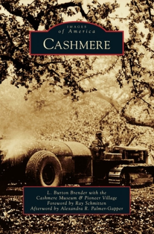Knjiga Cashmere The Cashmere Museum and Pioneer Village