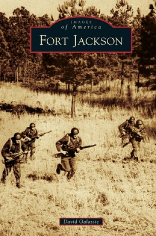Knjiga Fort Jackson David Galassie