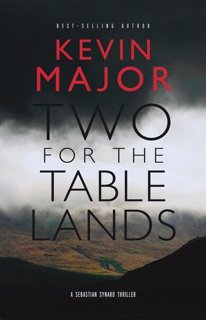 Knjiga Two for the Tablelands Kevin Major