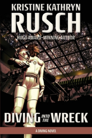 Buch Diving into the Wreck Kristine Kathryn Rusch