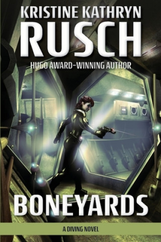 Livro Boneyards Kristine Kathryn Rusch