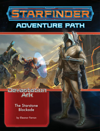 Carte Starfinder Adventure Path: The Starstone Blockade (The Devastation Ark 2 of 3) 