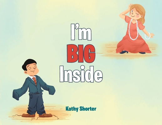 Knjiga I'm BIG Inside Kathy Shorter